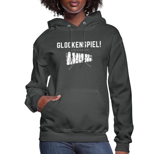 GLOCKENSPIEL! - Women's Hoodie
