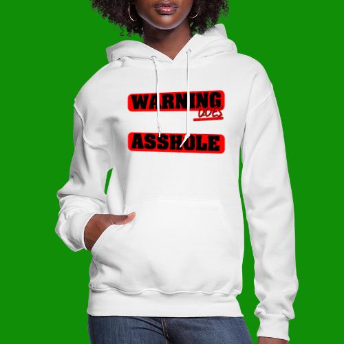 The Shirt Does Contain an A*&hole - Women's Hoodie
