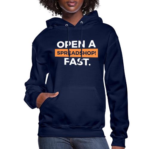 Open a Spreadshop - Women's Hoodie