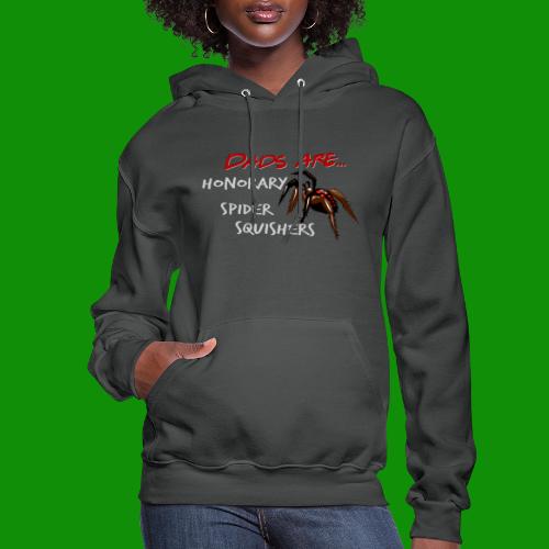 Dads are Honorary Spider Squishers - Women's Hoodie