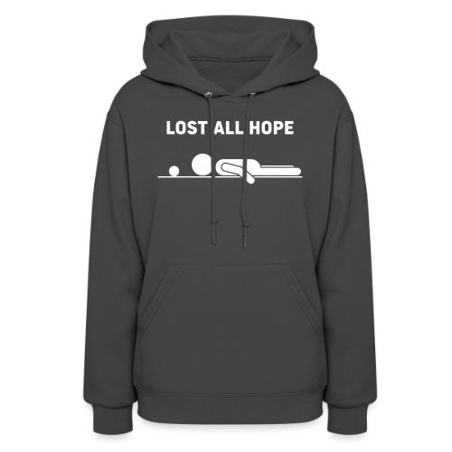 Lost All Hope - Funny Bad Golfer Quote - Women's Hoodie