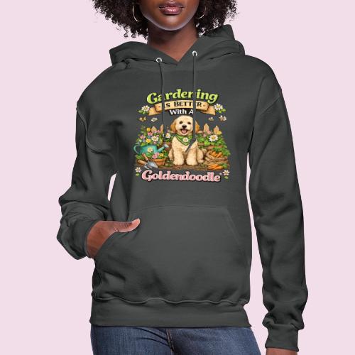 Gardening Is Better With A Goldendoodle - Women's Hoodie