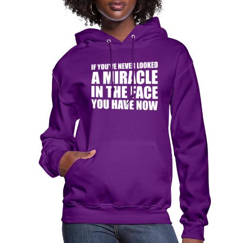 Proof: You Have Now - Women's Hoodie