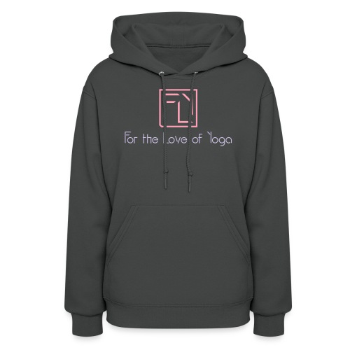 For the Love of Yoga - Women's Hoodie