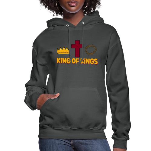 Christ the King – King of Kings Biblical Faith - Women's Hoodie