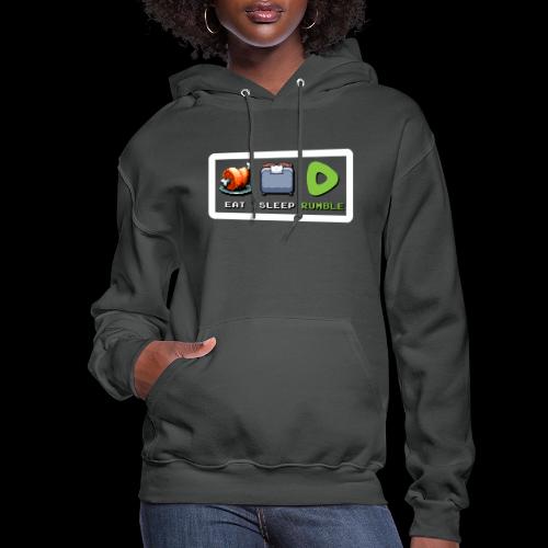 Eat Sleep Rumble merch - Women's Hoodie