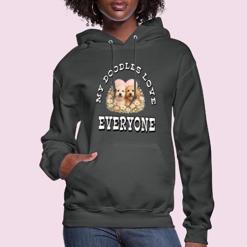 My Doodles Over Everyone - Women's Hoodie