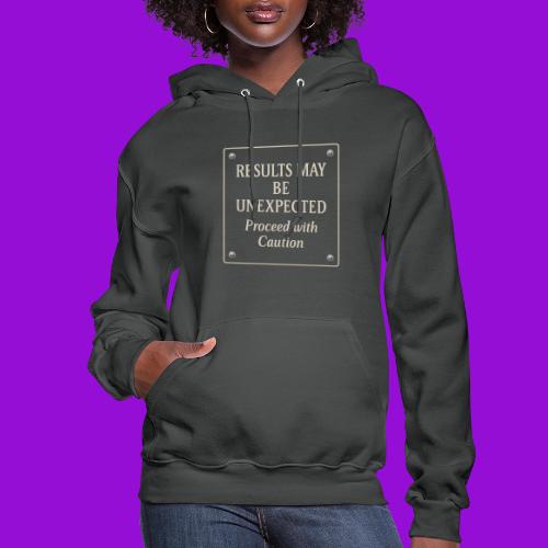 Results may be unexpected sign -tan - Women's Hoodie