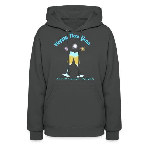 Happy New Year 2026 Prosperity Design - Women's Hoodie