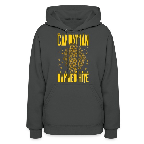 Candyman is the Whole Damned Hive - Women's Hoodie