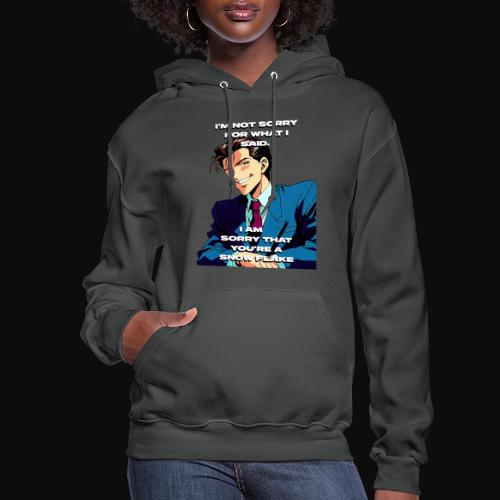 Not sorry - Women's Hoodie