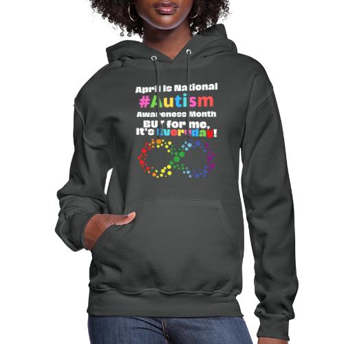 April is National Autism Awareness Month Support G - Women's Hoodie