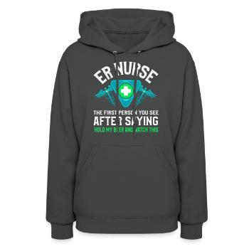 Funny ER Nurse Joke Emergency Room ER Nurse - Women's Hoodie - asphalt - Front - Camila (177cm)
