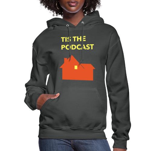 Tis the Podcast Home Alone Logo - Women's Hoodie