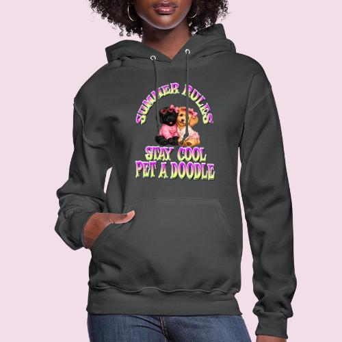 Summer Rules Stay Cool Pet A Doodle Cute Doodle - Women's Hoodie