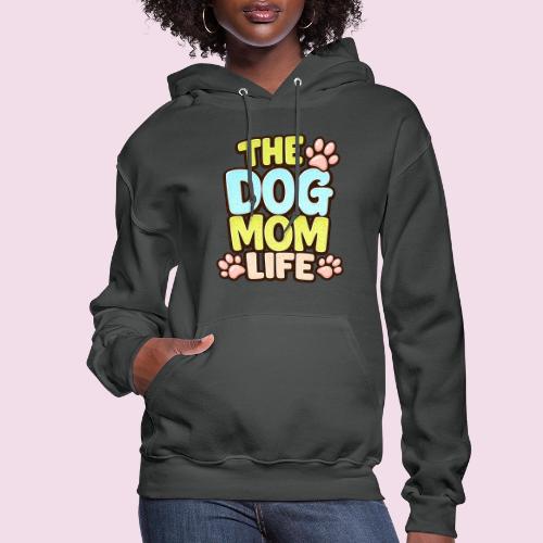 The Dog Mom Life Retro Vintage Dog Lover - Women's Hoodie
