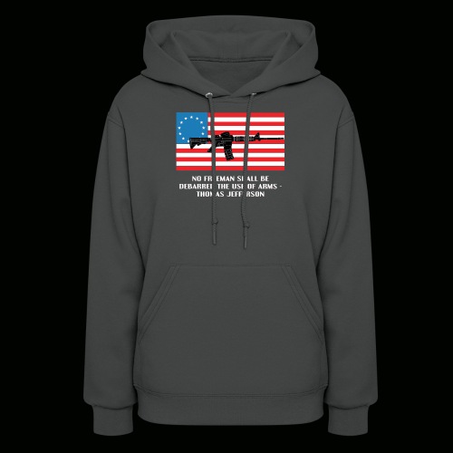 No Freeman Should Be Debarred the Use of Arms - Women's Hoodie