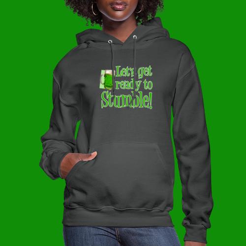 Let's Get Ready to Stumble - Women's Hoodie
