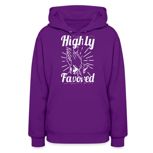 Highly Favored - Alt. Design (White Letters) - Women's Hoodie