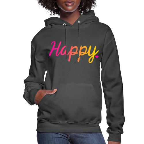 HAPPY - Women's Hoodie