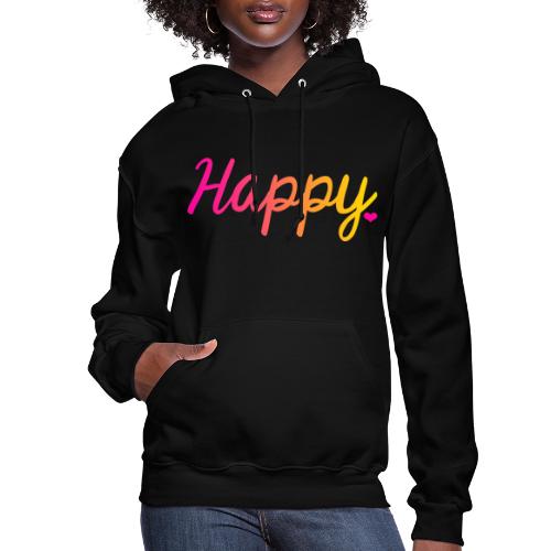 HAPPY - Women's Hoodie