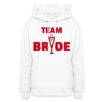 Team Bride Bubbly (Hen Night Bachelorette Party R) - Women's Hoodie - white - Front - Camila (177cm)