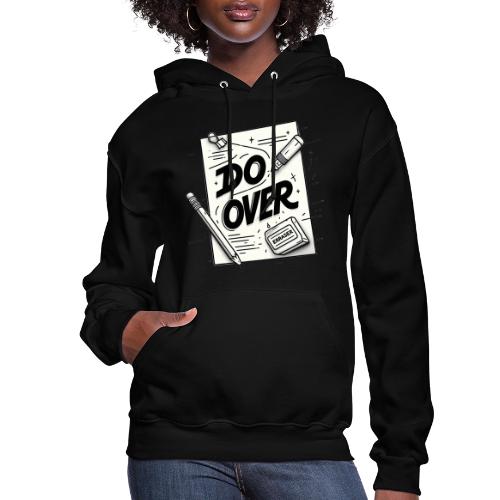 Do Over - Women's Hoodie