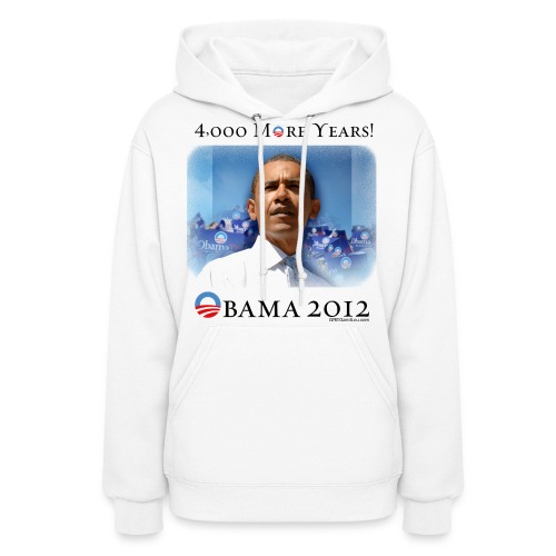 Obama 2012 - 4,000 More Years - Women's Hoodie