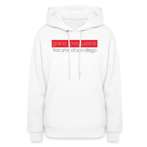 Grace. Love. Justice. First UMC of San Diego - Women's Hoodie