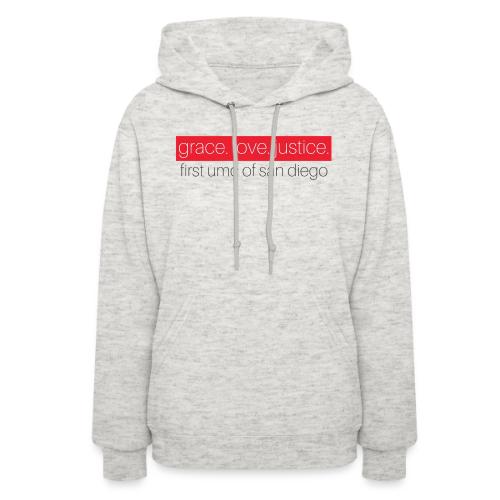 Grace. Love. Justice. First UMC of San Diego - Women's Hoodie
