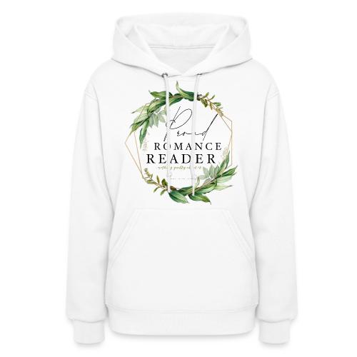 Proud Romance Reader - Women's Hoodie