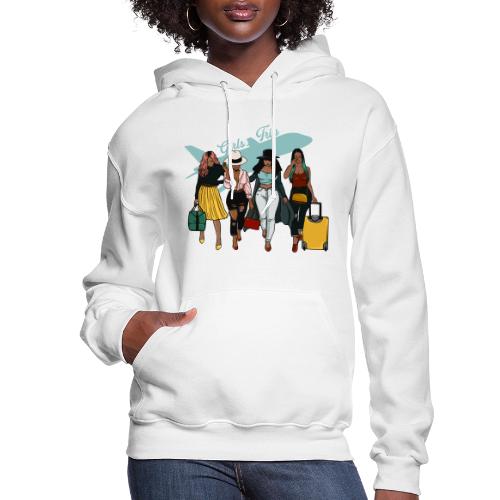 Ladies getaway - Women's Hoodie