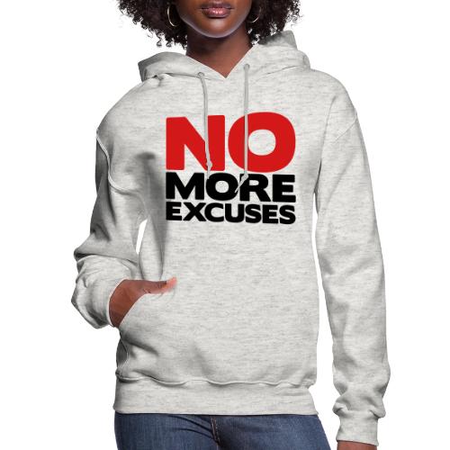 No More Excuses - Women's Hoodie