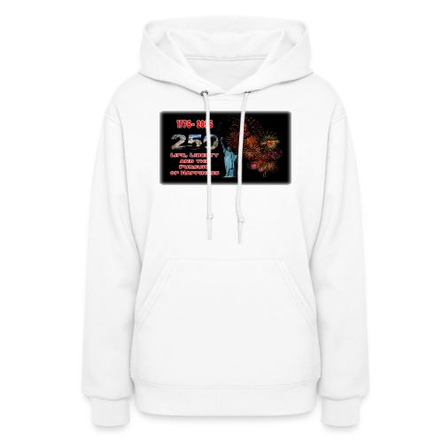 1776 - 2026 - 250 Years USA | Fireworks - Women's Hoodie