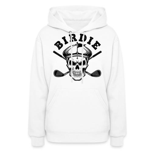 BIRDIE Skull - Golf Player Gift Tee Edgy Skeleton - Women's Hoodie