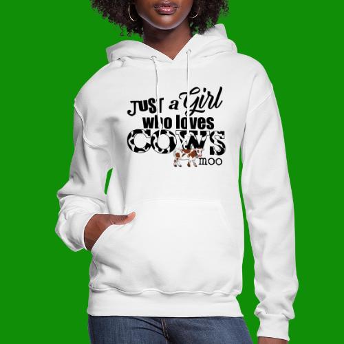 Just a Girl Who Loves Cows - Women's Hoodie