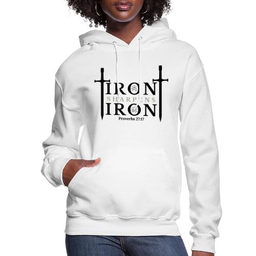 Iron Sharpens Iron - Proverbs 27:17 (Black & Grey) - Women's Hoodie