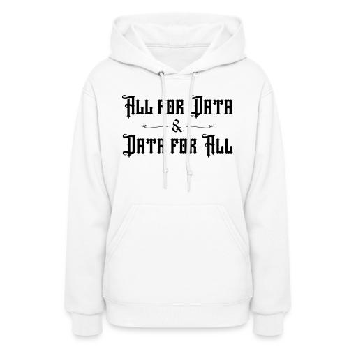 All for Data, Data for All (light) - Women's Hoodie