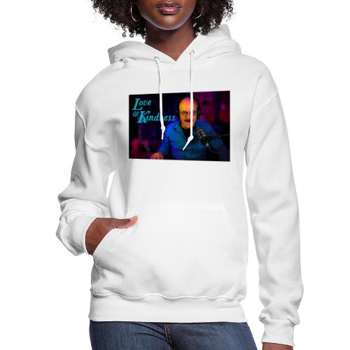 Love & Kindness at the mic - Women's Hoodie