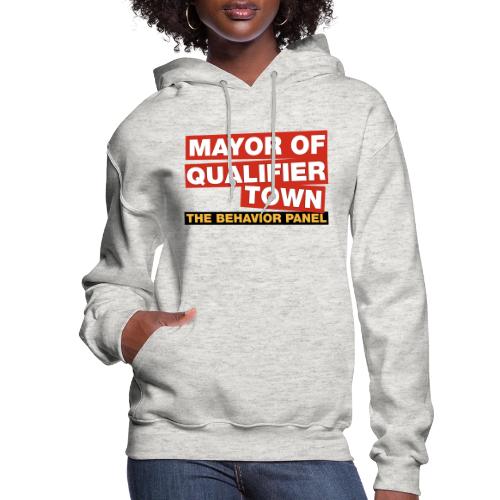 Mayor Of Qualifer Town - Women's Hoodie
