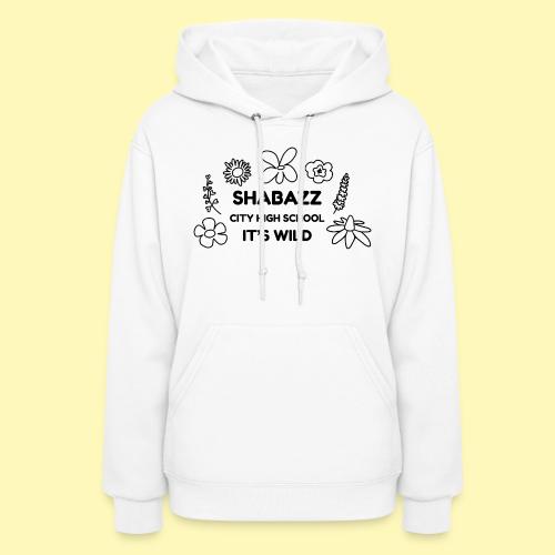 Shabazz City High School Its Wild - Women's Hoodie