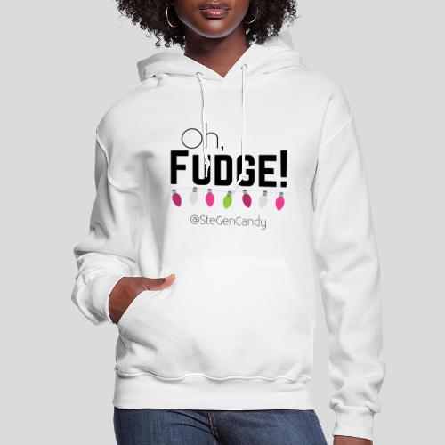 Oh, Fudge! - Women's Hoodie