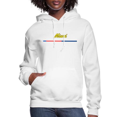 Miami T-Shirts | Stylish Designs & Unique Apparel - Women's Hoodie