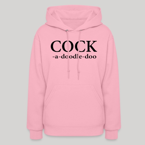 Cock -a-doodle-doo - Women's Hoodie