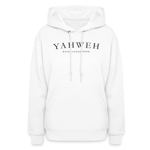 Yahweh Established 0000 in black - Women's Hoodie
