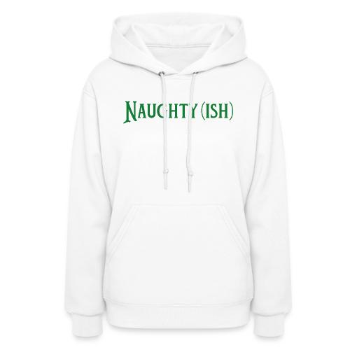 Naughtyish Green - Women's Hoodie