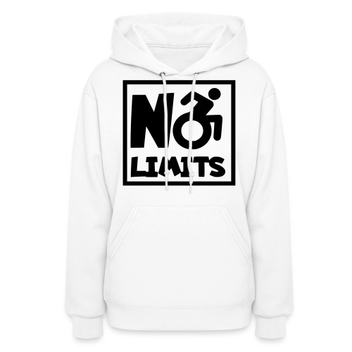 No limits for this wheelchair user. Humor shirt - Women's Hoodie