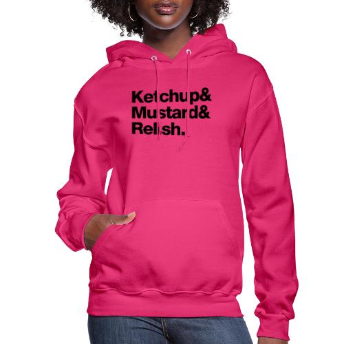 Condiments - Ketchup Mustard Relish - Women's Hoodie