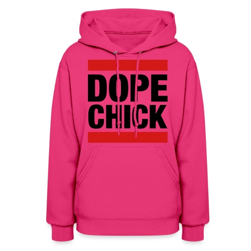 Dope Chick - Women's Hoodie