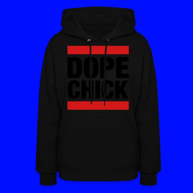 Dope Chick